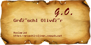 Gröschl Olivér névjegykártya